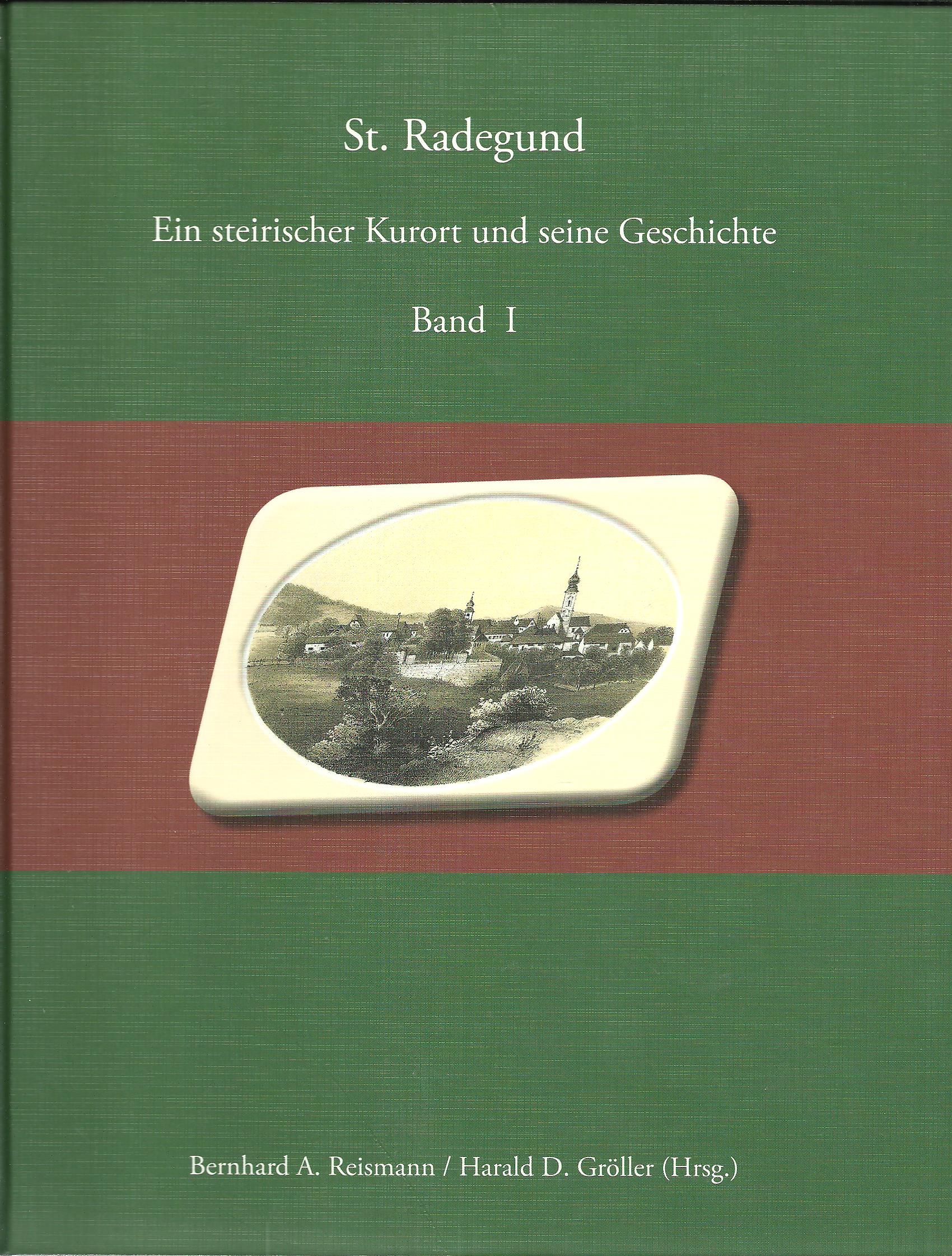 St. Radegund – Ein steirischer Kurort und seine Geschichte