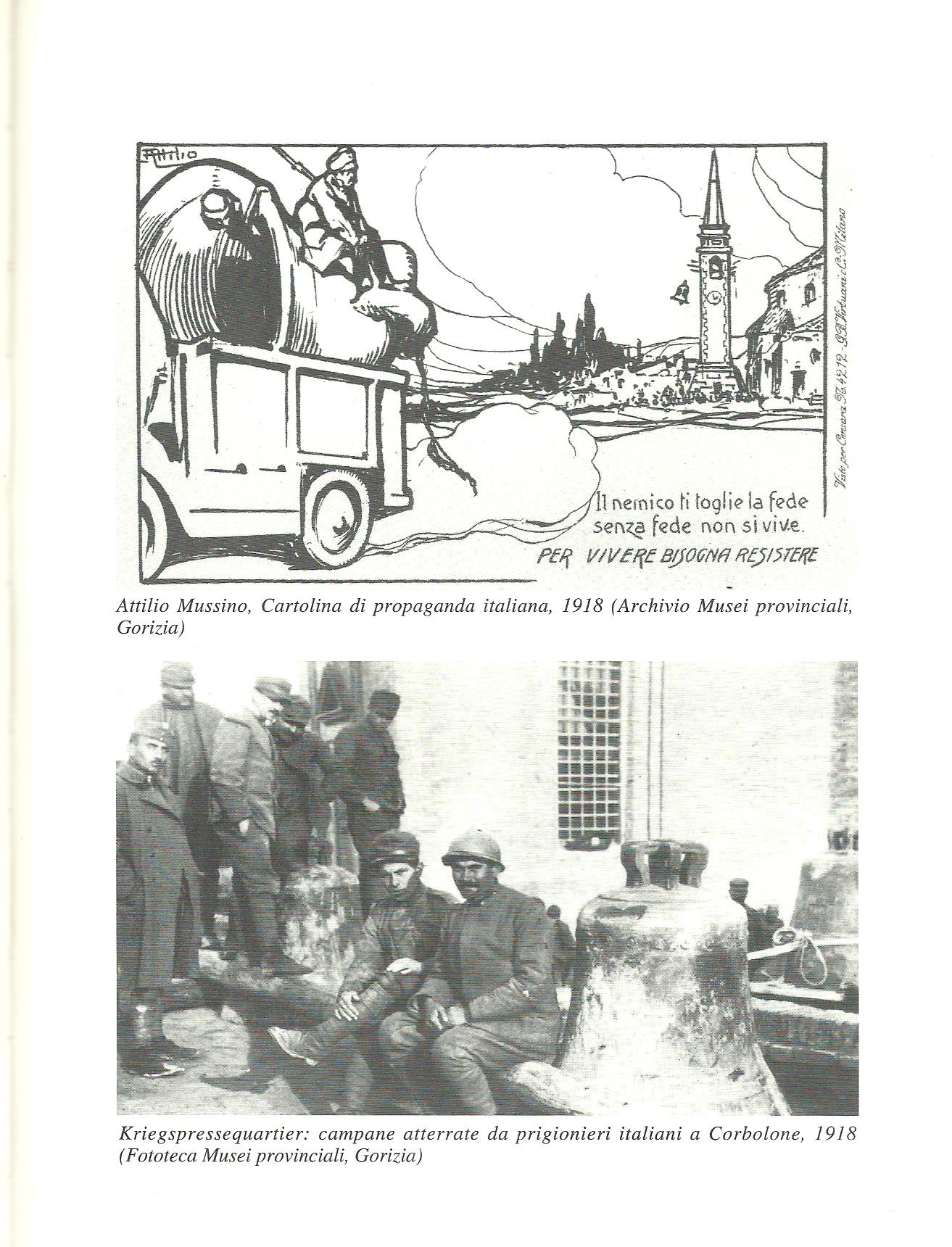 "Una vera Babilonia ..." 1914 - 1918