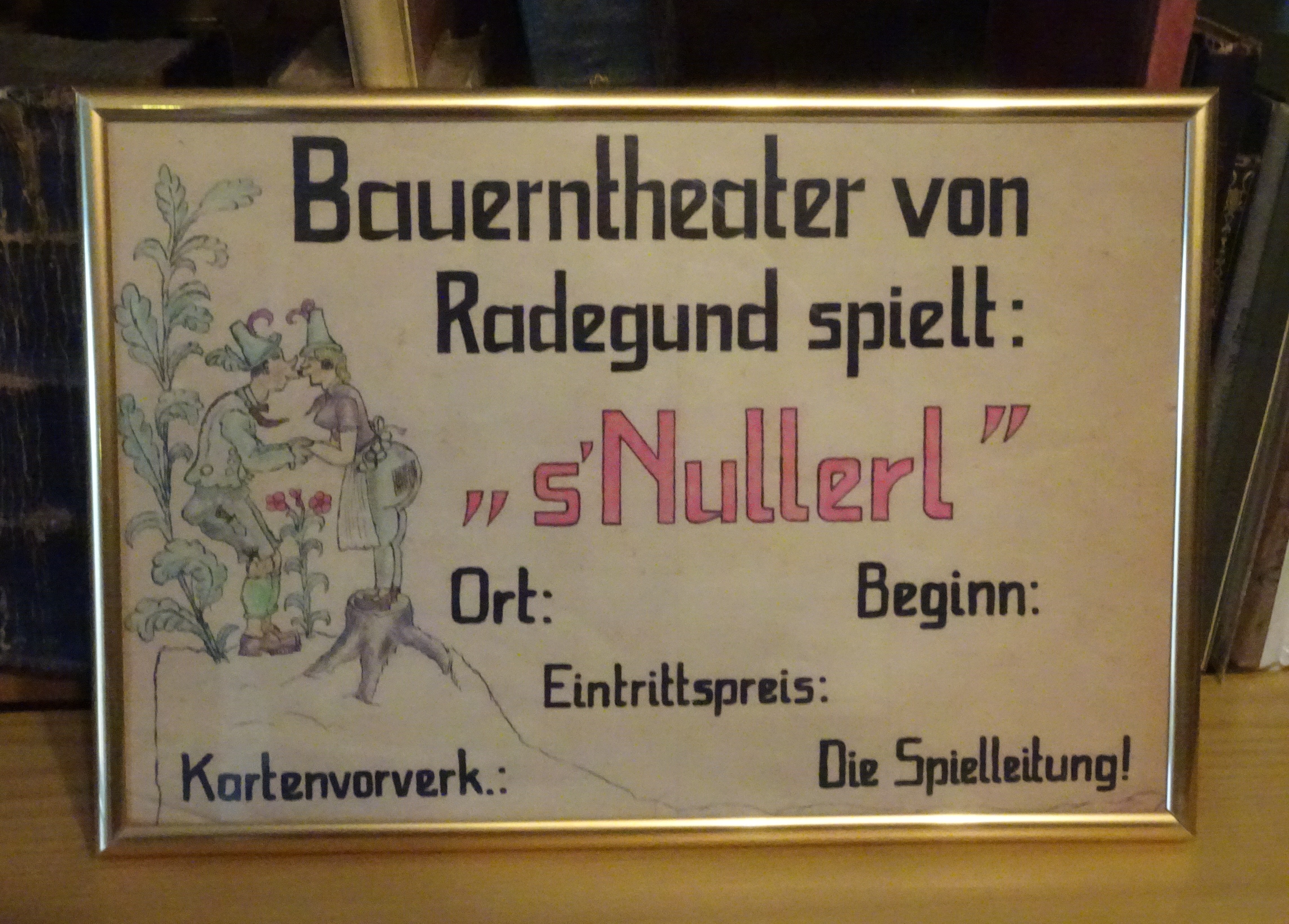 Radegunder Bauerntheater Plakat gerahmt