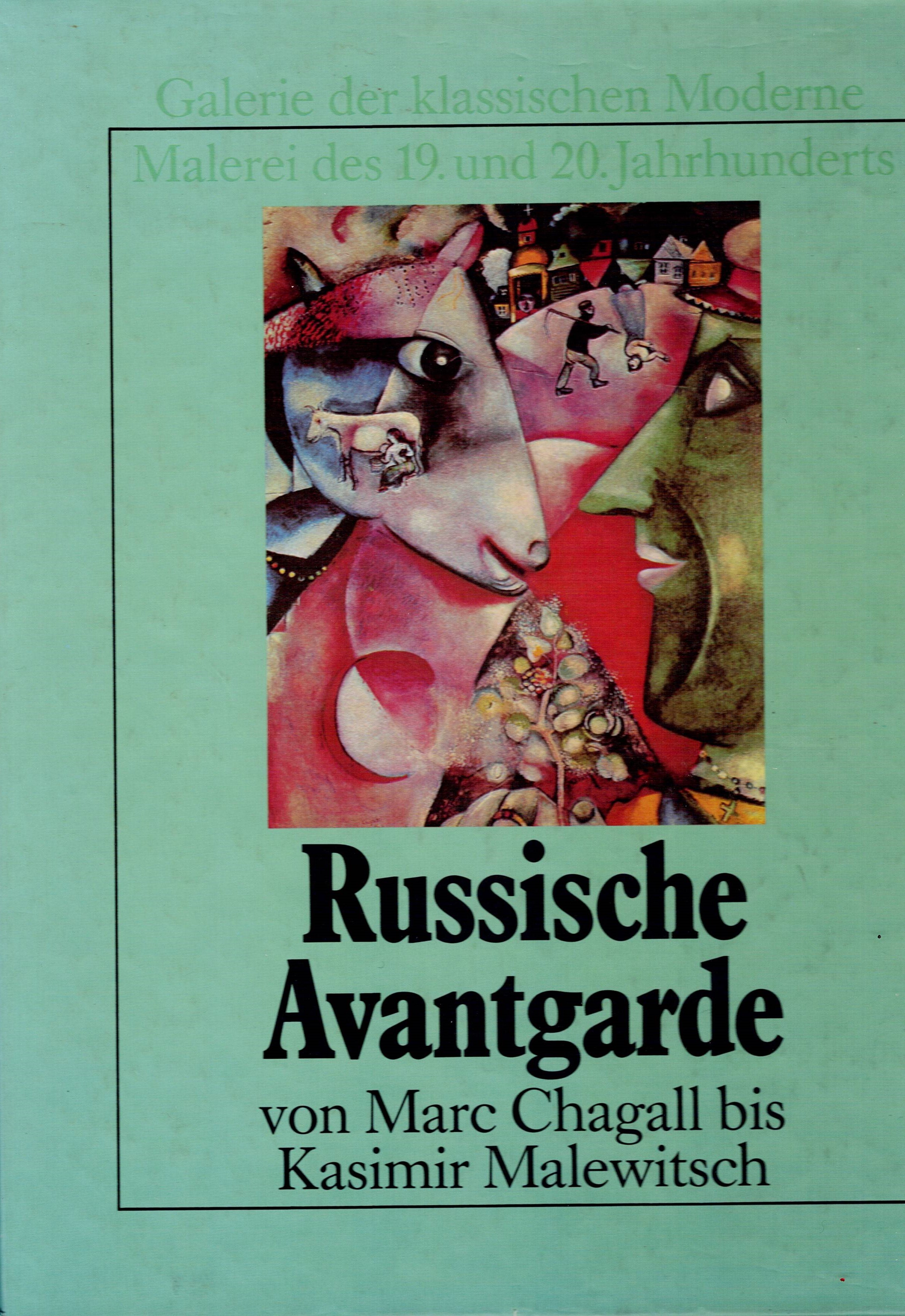 Antonio del Guerico: Russische Avantgarde von Marc Chagall bis Kasimir Malwitsch